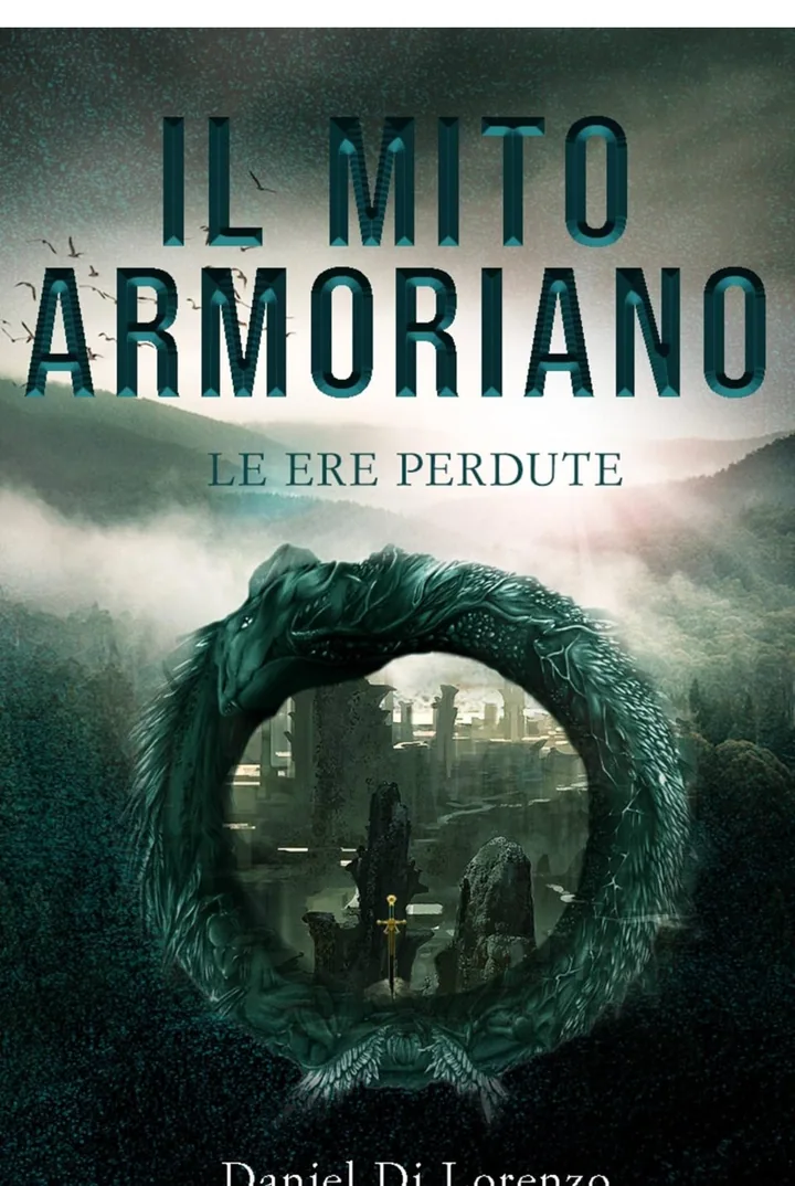 Copertina de Il Mito Armoriano – Le Ere Perdute di Daniel Di Lorenzo